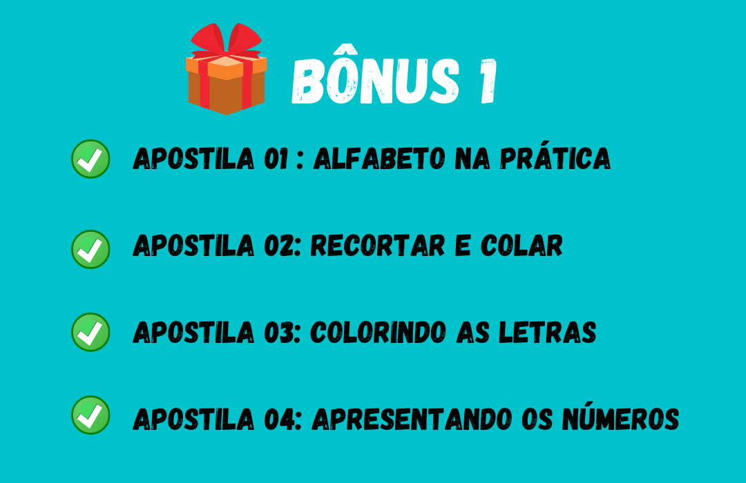 Apostila 01 ALFABETO NA PRATICA Apostila 02 RECORTA E COLAR Apostila 03 COLORINDO AS LETRAS Apostila 04 APRESENTANDO OS NÚMEROS